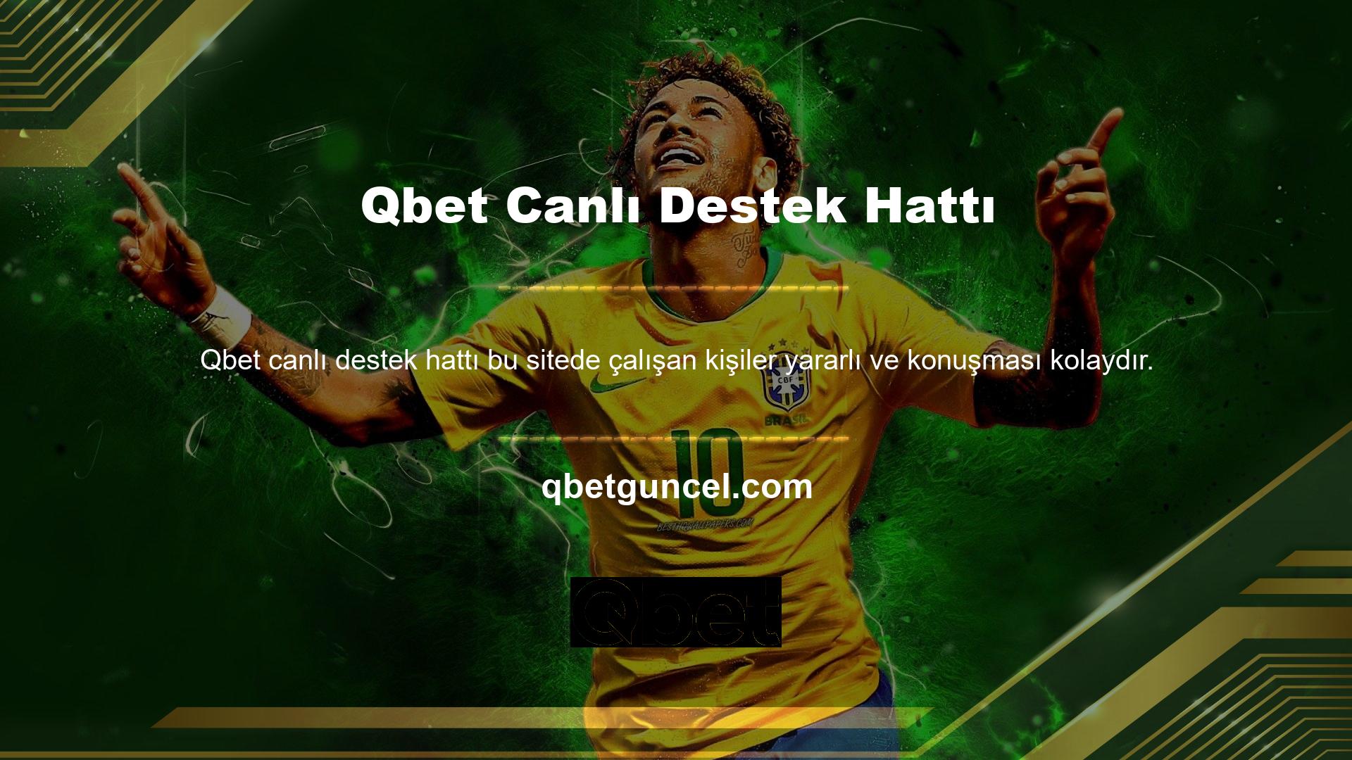 Qbet katılmadan önce müşteri hizmetlerine göz atın ve sorularınızda size yardımcı olup olmadıklarını görün